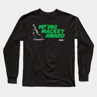 MF'ing Mackey Award Long Sleeve T-Shirt